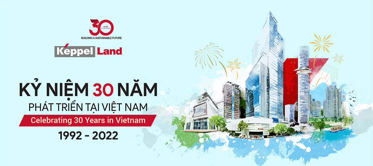 Kỷ niệm 30 năm Keppel Land có mặt và phát triển tại thị trường Việt Nam
